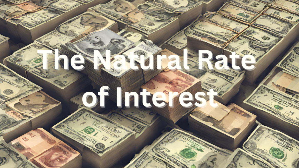 The Natural Rate of Interest